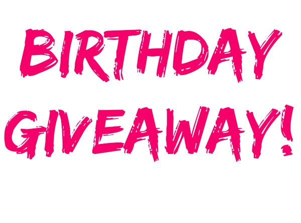 MARCH - The Month of Birthday's and Giveaways!