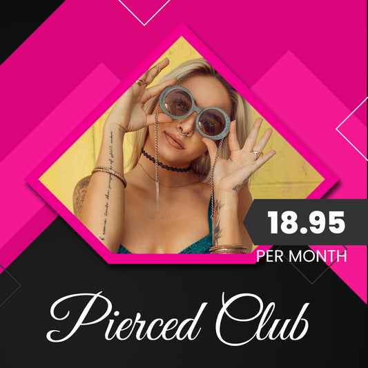 Labret Piercing Monthly Subscription Club - Pierced n Proud